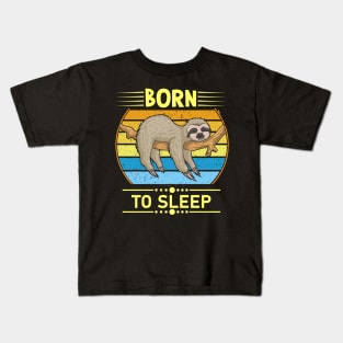 Born To Sleep Sloth Kids T-Shirt